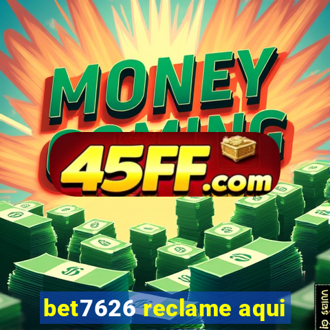 bet7626 reclame aqui